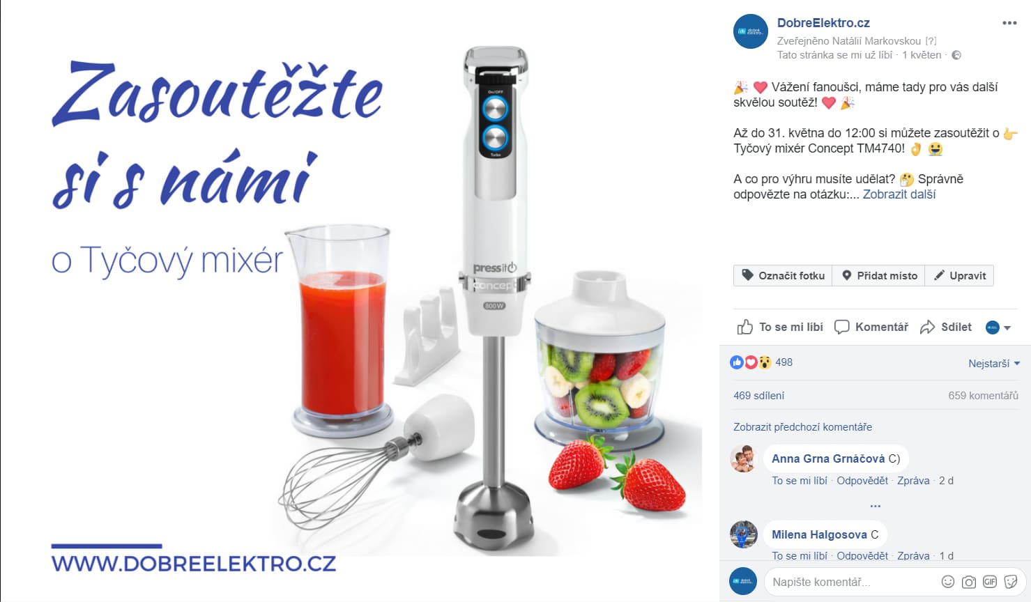 Ukázka úspěšné soutěže o tyčový mixér. Počet lajků: 498. Počet sdílení: 498. Počet odpovědí: 659.